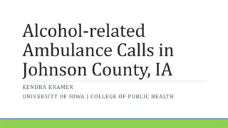 Alcohol-Related Ambulance Calls in Johnson County, IA - Statistics Overview