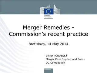 Merger Remedies: Recent Practice and Policy in Commission's Intervention Cases