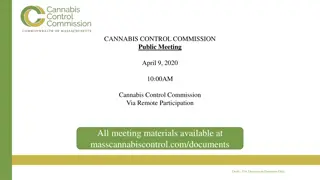 Cannabis Control Commission Public Meeting - April 9, 2020 - Agenda and Recommendations