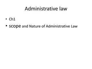 Administrative Law: Scope and Nature