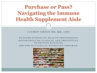 Navigating the Immune Health Supplement Aisle: What to Purchase or Pass?