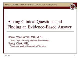 Clinical Question Formulation in Evidence-Based Medicine at The Florida State University College of Medicine