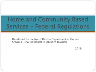 Understanding Home and Community Based Services Federal Regulations