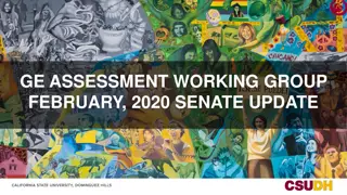 GE Assessment Working Group Update - February 2020 Senate Update