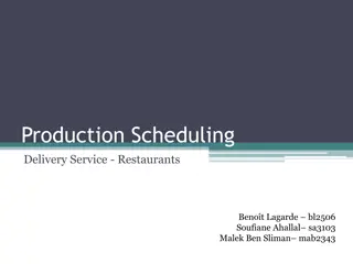 Production Scheduling & Delivery Service for Restaurants