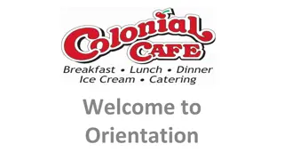 Welcome to Colonial Cafe Orientation