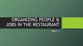 Organizing People and Jobs in the Restaurant Industry