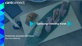 Introducing the Samsung Ordering Kiosk Powered by Nanonation and Clover: A Smart Solution for Restaurants