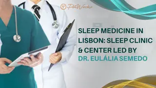 Medicina do Sono em Lisboa Clínica do Sono e Centro de Medicina com a Dra. Eulália Semedo