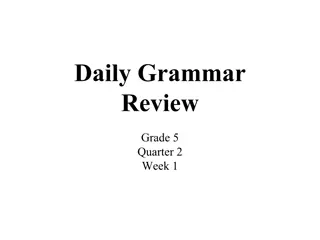 Grade 5 Quarter 2 Week 1 Daily Grammar Review