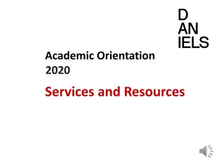 Comprehensive Services and Resources for Students at Academic Orientation 2020