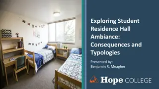 Exploring Student Residence Hall Ambiance: Consequences and Typologies