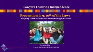 Legal Assistance and Prevention to Empower Youth - Lawyers Fostering Independence