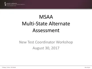 Understanding MSAA: Multi-State Alternate Assessment Overview