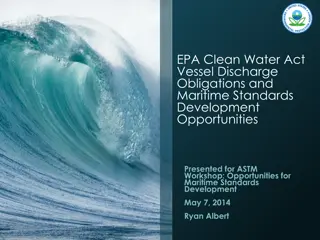 United States Environmental Protection Agency (EPA) Clean Water Act Vessel Discharge Obligations Overview