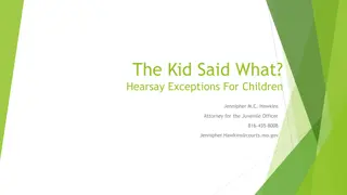 Hearsay Exceptions for Children in Legal Proceedings