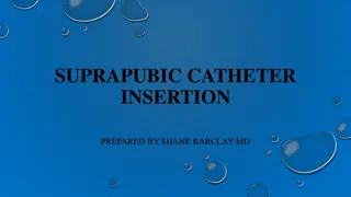 Suprapubic Catheter Insertion Procedure Guidelines