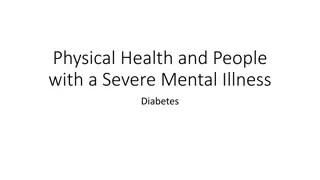 Managing Physical Health in Severe Mental Illness with a Focus on Diabetes