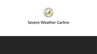 Weather Alert System and Carline Procedures