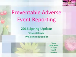 Preventable Adverse Event Reporting 2016 Spring Update Summary