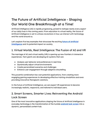 The Future of Artificial Intelligence - Shaping Our World One Breakthrough at a Time!