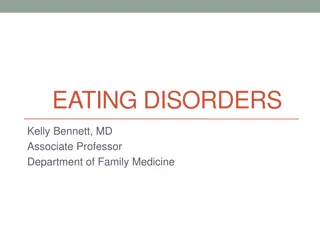 Eating Disorders: Diagnostic Criteria, Signs, and Treatments