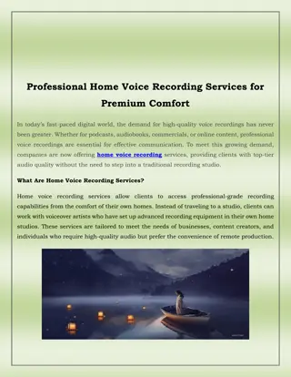 Professional Home Voice Recording Services for Premium Comfort