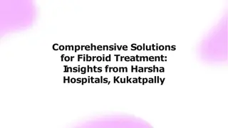 Best Fibroid Treatment in Kukatpally - Harsha Hospitals  Expert Care & Solutions