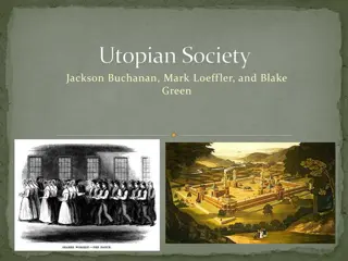 Different Utopian Societies and Their Guidelines