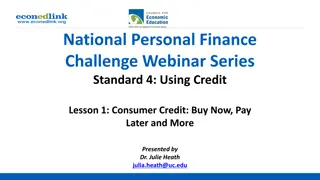 Consumer Credit: Buy Now, Pay Later and More