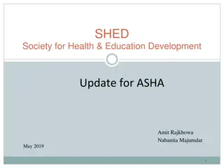 SHED Society for Health and Education Development Update: May 2019