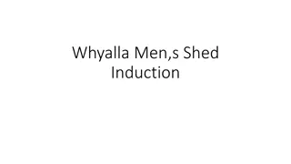 Whyalla Men's Shed Induction and Safety Guidelines