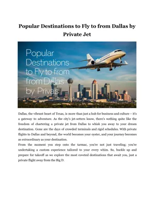 Popular Destinations to Fly to from Dallas by Private Jet