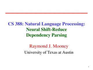 Neural Shift-Reduce Dependency Parsing in Natural Language Processing