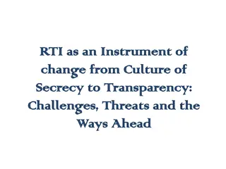 Impact of Right to Information Act on Transparency and Accountability: Challenges and the Way Forward