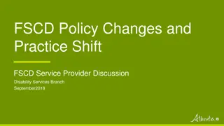 FSCD Policy Changes and Practice Shift Discussion Summary