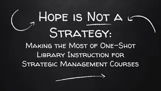 Maximizing One-Shot Library Instruction for Strategic Management Courses