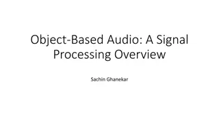 Object-Based Audio Processing