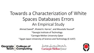 White Spaces Databases: An Empirical Study