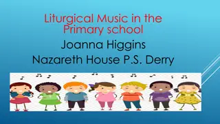 Enhancing Primary School Education with Liturgical Music