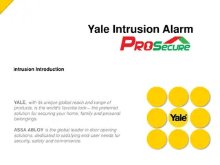 Yale Intrusion Alarm System Overview