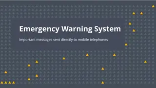 Emergency Warning System: Important Messages Sent Directly to Mobile Telephones