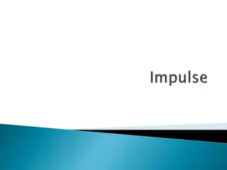 Impulse and Momentum in Physics