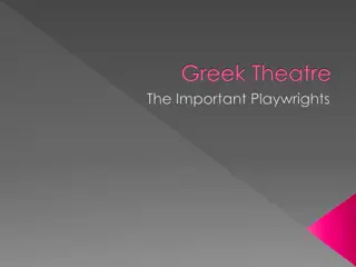 Insights into Greek Theatre's Renowned Playwrights and Dramatic Elements