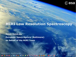 MIRI Low Resolution Spectroscopy Overview