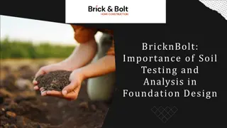 BricknBolt - Importance of Soil Testing and Analysis in Foundation Design