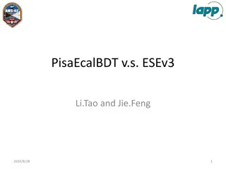 Analysis of ESEv3 in Comparison with PisaEcalBDT - Study and Findings