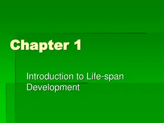 Overview of Life-span Development and Contemporary Concerns