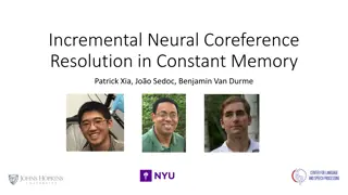 Incremental Neural Coreference Resolution: Constant Memory Approach