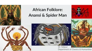 Anansi the Spider: A Tale of Trickery and Resilience